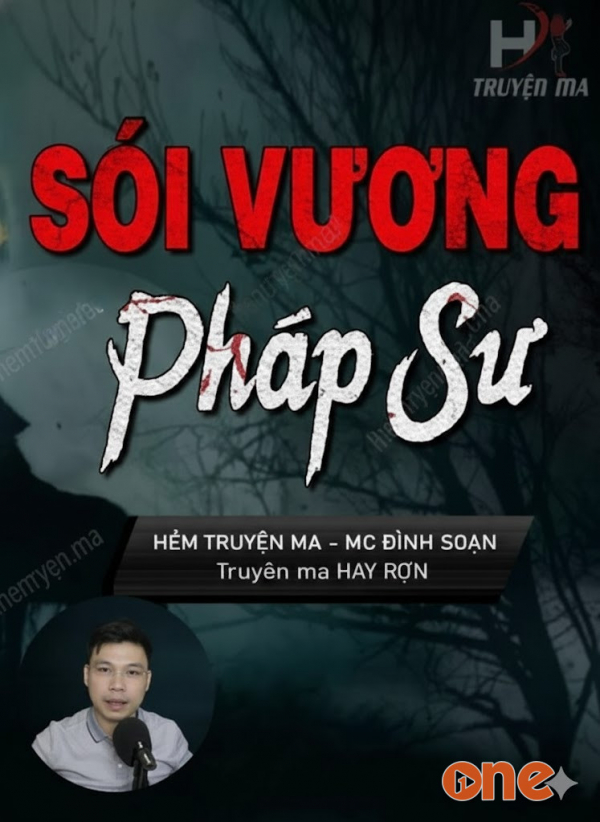 Sói Vương Pháp Sư - MC Đình Soạn