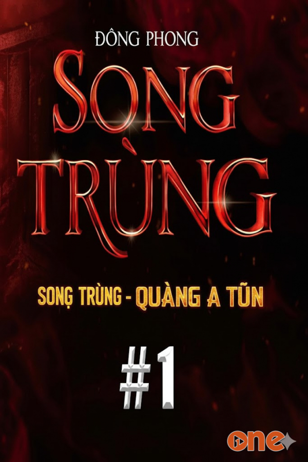 Song Trùng  -  Quàng A Tũn