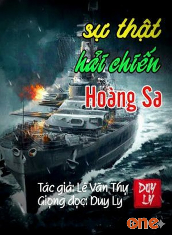 Sự Thật Hải Chiến Hoàng Sa 1974 - Duy Ly