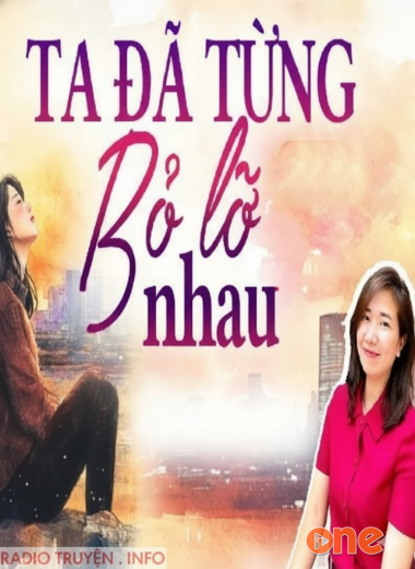 Ta Đã Từng Bỏ Lỡ Nhau