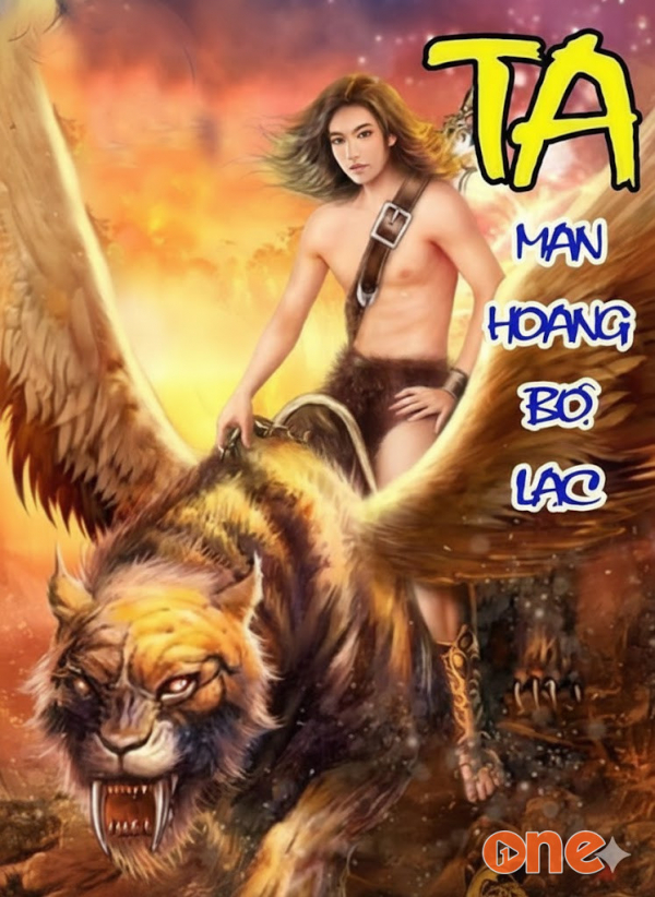 Ta Man Hoang Bộ Lạc - Chưa Cập Nhật