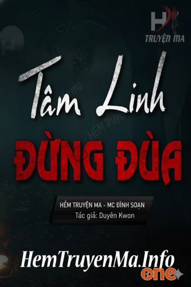 Tâm Linh Đừng Đùa