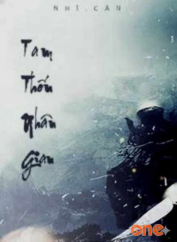 Tam Thốn Nhân Gian - Tạ Hói, lão trần