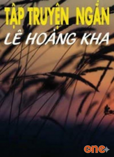 Tập Truyện Ngắn Lê Hoàng Kha