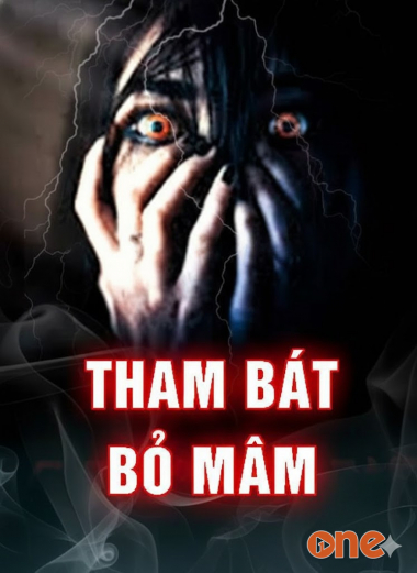Tham Bát Bỏ Mâm