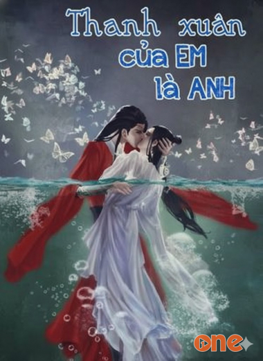 Thanh Xuân Của Em Là Anh