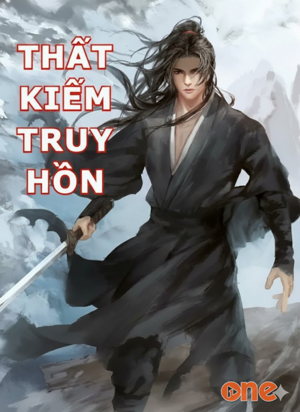 Thất Kiếm Truy Hồn - Chương Vũ