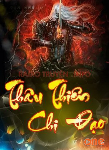 Thâu Thiên Chi Đạo - Lược Thiên Ký