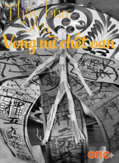 Thầy Bùa Và Vong Nữ Chết Oan