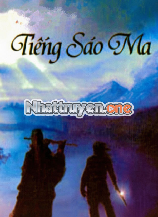 Tiếng Sáo Ma - Chương Vũ
