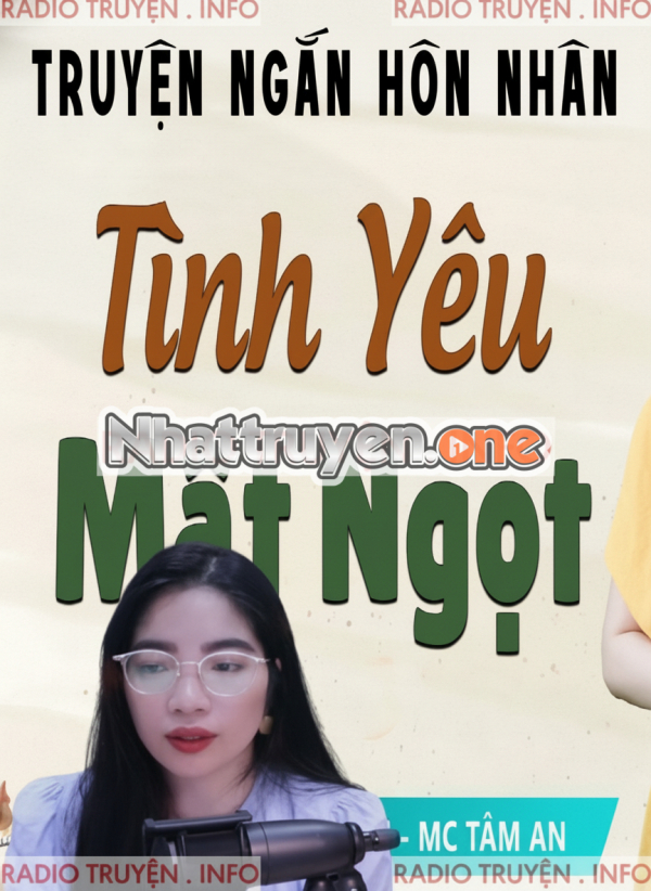 Tình Yêu Mật Ngọt -  MC Tâm An