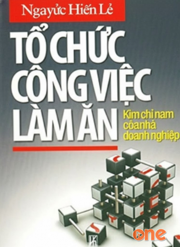 Tổ Chức Công Việc Làm Ăn - Sách Hay Bizbook