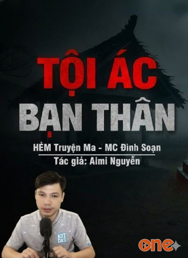 Tội Ác Bạn Thân - MC Đình Soạn