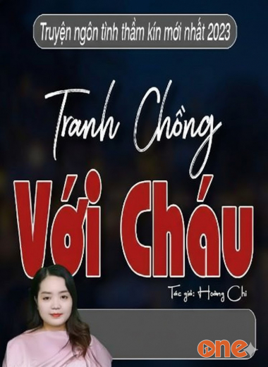 Tranh Chồng Với Cháu