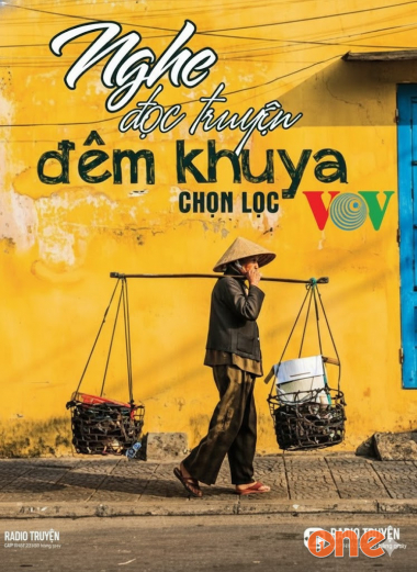 Truyện Đêm Khuya VOV Chọn Lọc (Cập Nhật 22H00 hằng ngày)