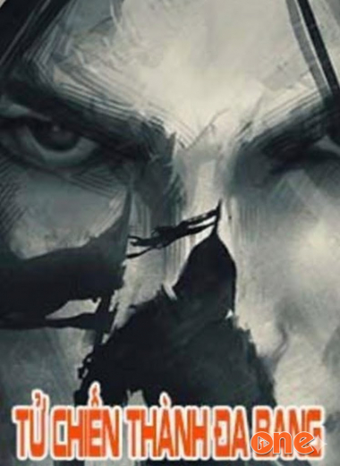 Tử Chiến Thành Đa Bang