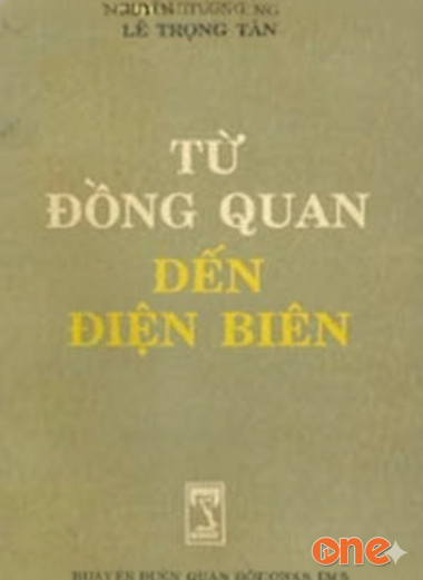 Từ Đồng Quan Đến Điện Biên
