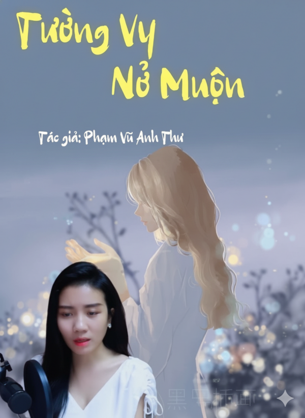 Tường Vy Nở Muộn - MC Anh Sa