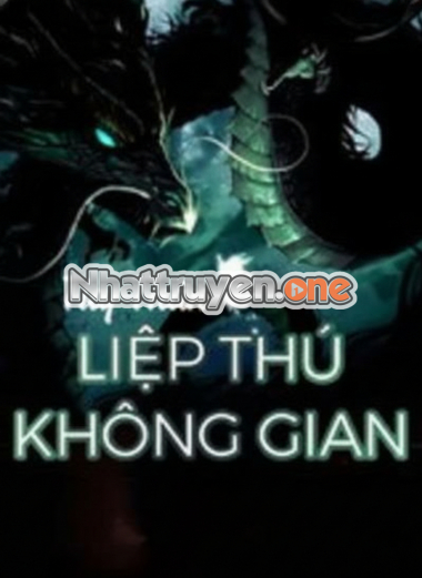 Tùy Thân Liệp Thú Không Gian