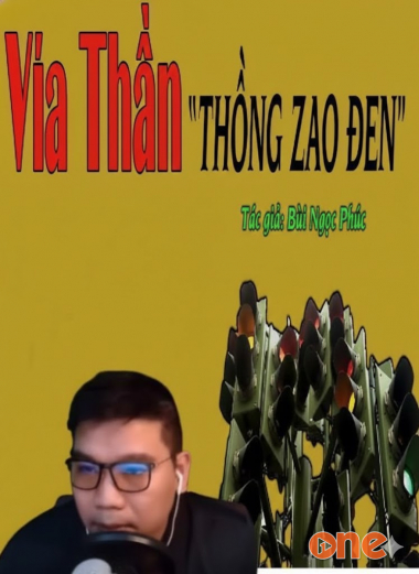 Vía Thần Thồng Zao Đen