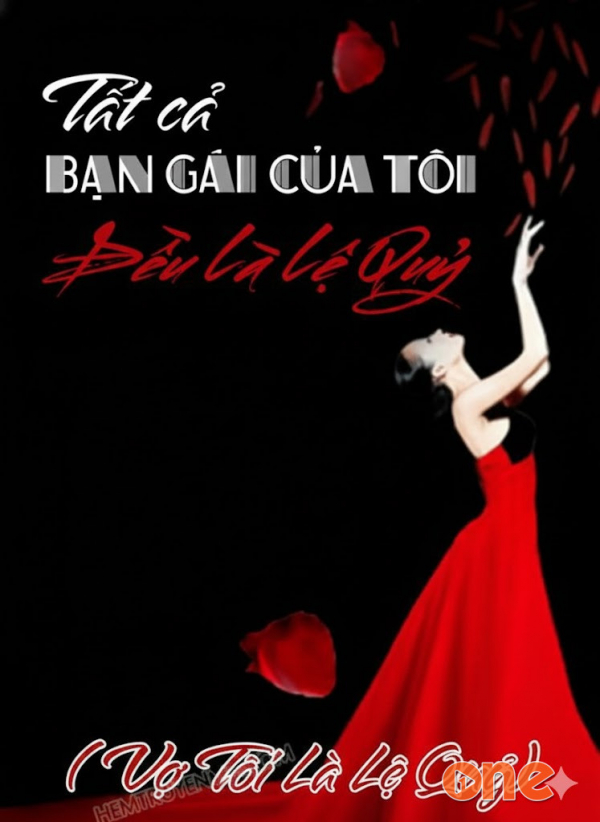 Vợ Tôi Là Lệ Quỷ (Tất Cả Bạn Gái Của Tôi Đều Là Lệ Quỷ) - MC Quàng A Tũn, MC Bá Tiến