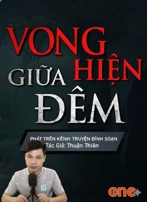 Vong Hiện Giữa Đêm - MC Đình Soạn