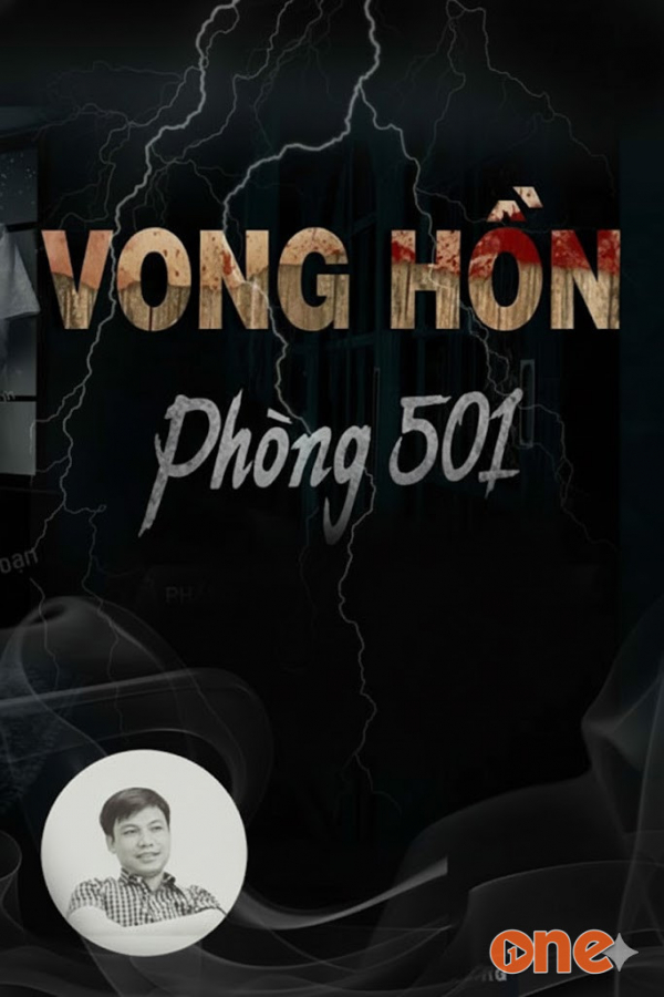 Vong Hồn Phòng 501 - MC Đình Soạn