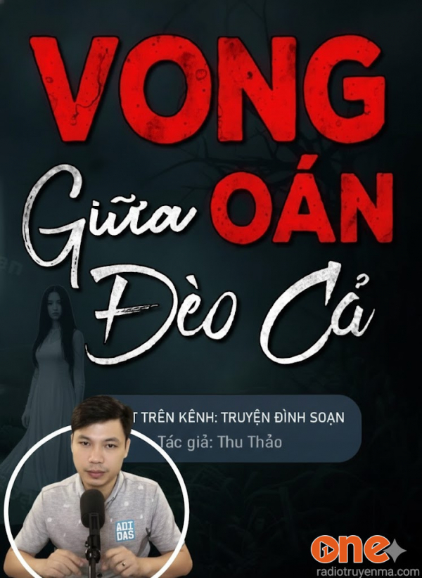 Vong Oán Giữa Đèo Cả - MC Đình Soạn