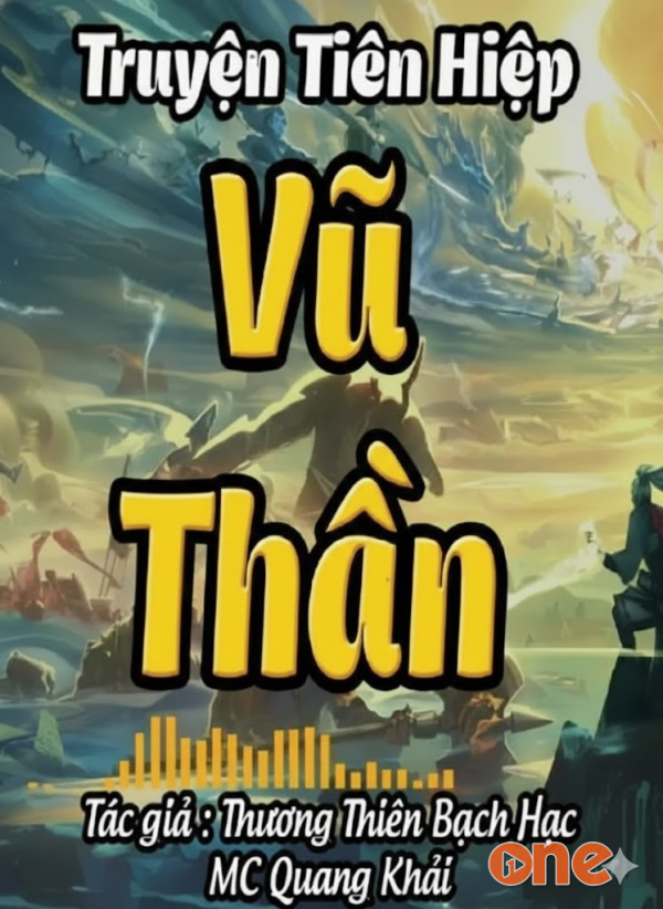Vũ Thần - Quang Khải