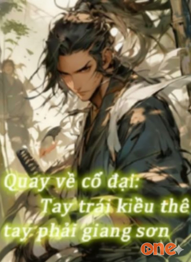 Xuyên Không Quay Về Cổ Đại