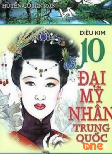 10 Đại Mỹ Nhân Trung Quốc