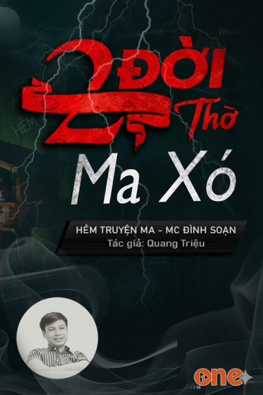 2 Đời Thờ Ma Xó