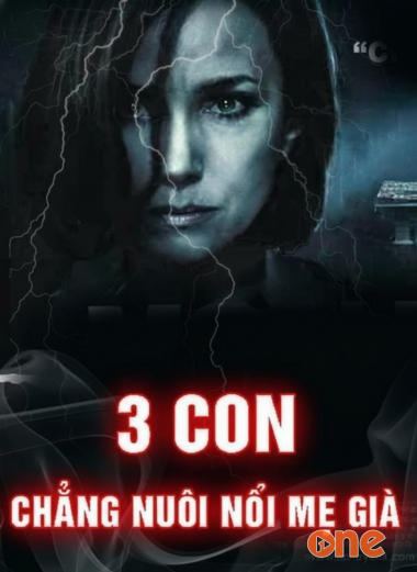 3 Con Chẳng Nuôi Nổi Mẹ Già