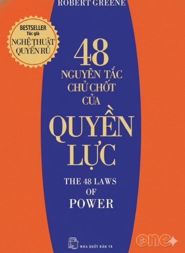 48 Nguyên Tắc Chủ Chốt Của Quyền Lực