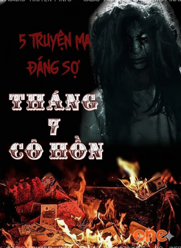 5 Truyện Ma Đáng Nghe Vào Tháng 7 Cô Hồn - Nsưt Hà Phương