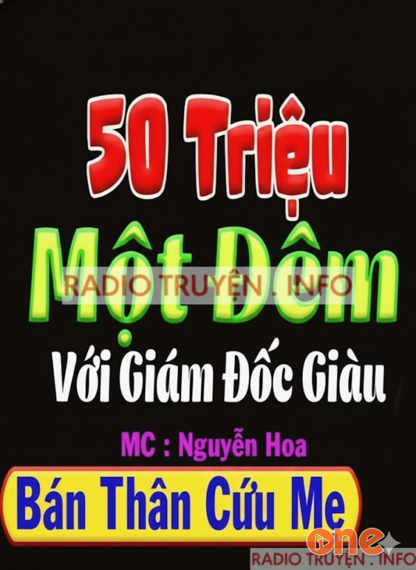 50 Triệu Một Đêm - MC Nguyễn Hoa
