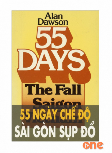 55 Ngày Chế Độ Sài Gòn Sụp Đổ
