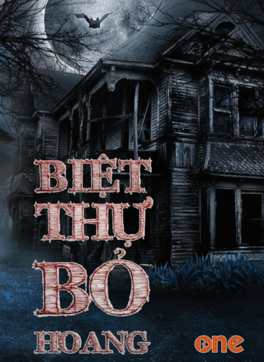 Biệt Thự Bỏ Hoang