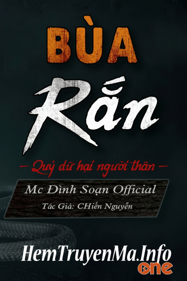 Bùa Rắn  -  MC Đình Soạn