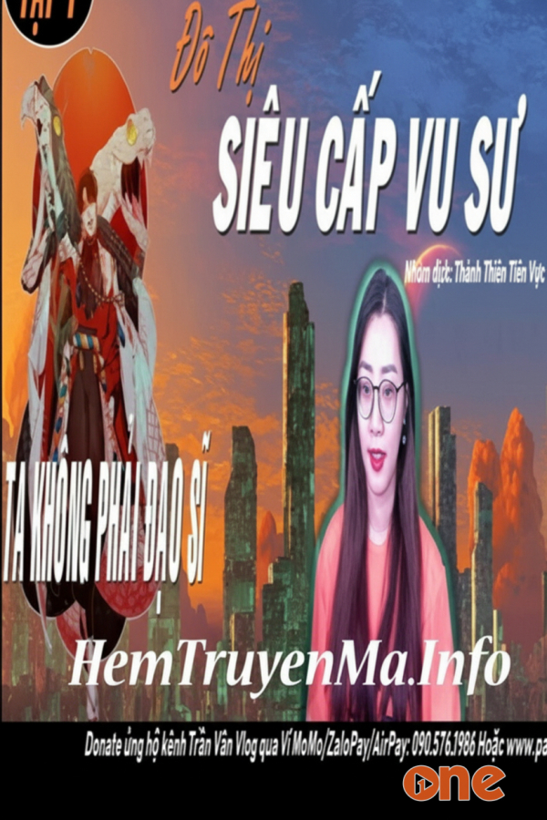 Đô Thị Siêu Cấp Vu Sư. Trọn Bộ. - MC Trần Vân