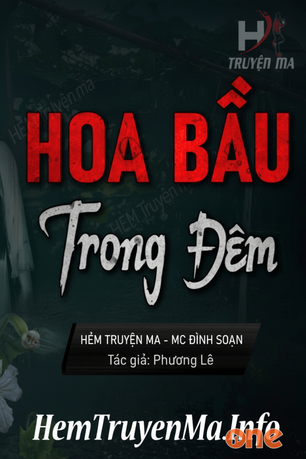 Hoa Bầu Trắng Trong Đêm  -  MC Đình Soạn