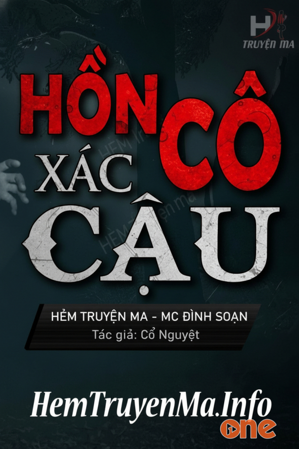 Hồn Cô Xác Cậu - MC Đình Soạn