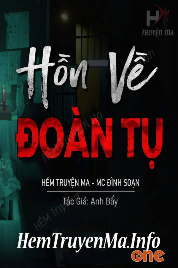 Hồn Về Đoàn Tụ  -  MC Đình Soạn