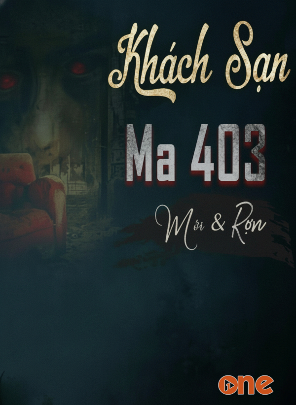 Khách Sạn Ma 403 - MC Đình Soạn