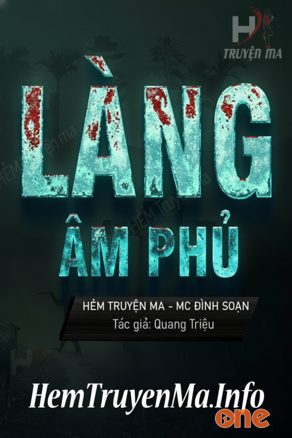 Làng Âm Phủ  -  MC Đình Soạn