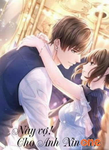 Này Vợ Cho Anh Xin Tên