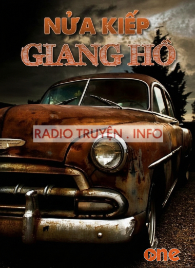 Nửa Kiếp Giang Hồ