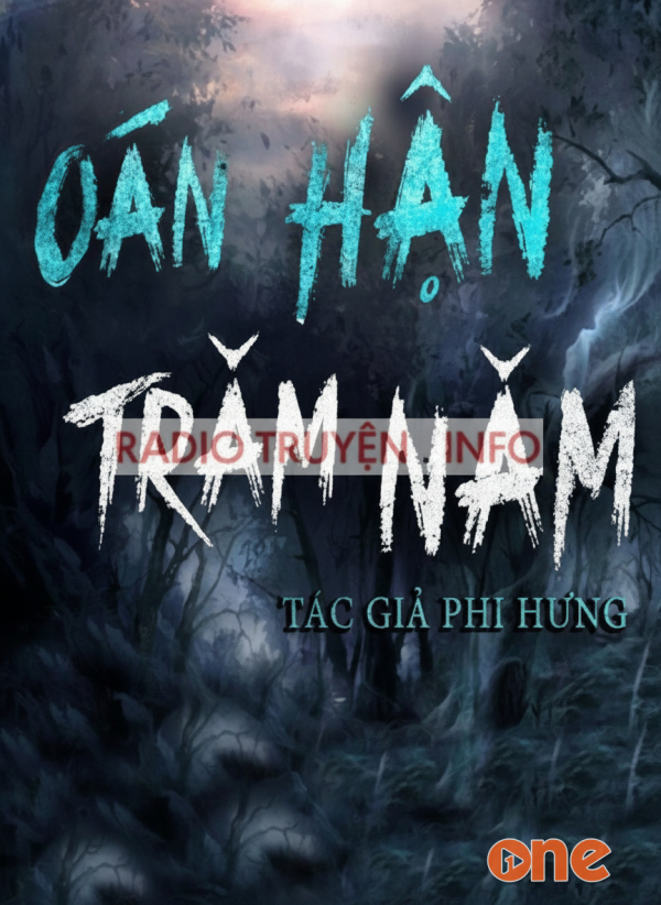 Oán Hận Trăm Năm - MC Nguyễn Huy