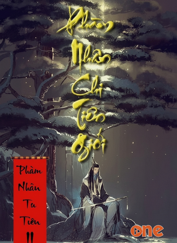Phàm Nhân Tu Tiên 2 (Phàm Nhân Tu Tiên Chi Tiên Giới Thiên) - MC Trần Vân