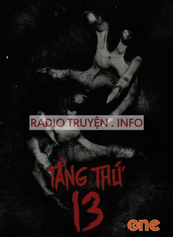 Tầng Thứ 13  -  Truyện Ma Kinh Dị - MC Ngọc Lâm